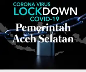 Pemkab Aceh Selatan Berlakukan "Lockdown" Hingga 29 Mei