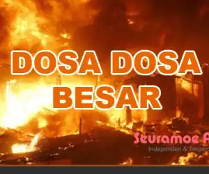 Inilah Dosa-Dosa Besar Pernah Diingatkan Rasulullah
