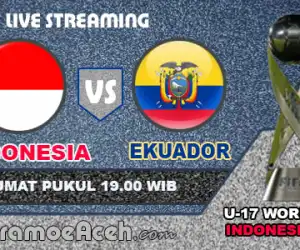 Link Live Streaming Indonesia U-17 vs Ekuador Pukul 19.00 WIB